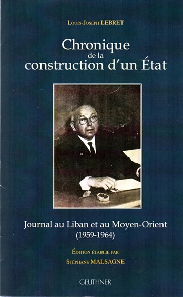 Le Père Lebret, chroniqueur de l’Etat libanais en construction