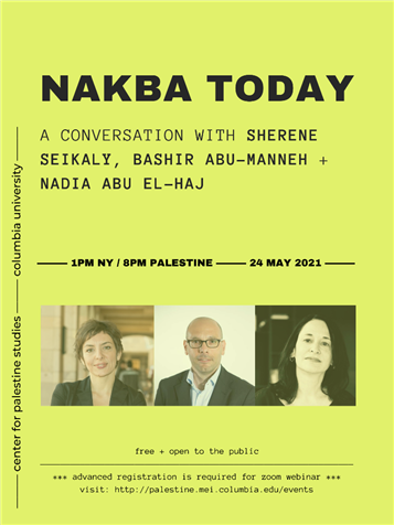 LIVE EVENT - Nakba Today: A Live Event with Sherene Seikaly, Bashir Abu-Manneh, and Nadia Abu El-Haj (24 May)