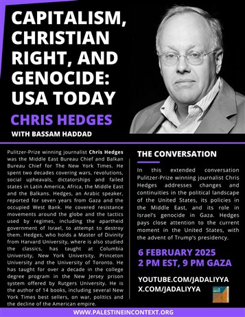 LIVE EVENT: Capitalism, Christian Right, and Genocide- In Conversation with Chris Hedges and Bassam Haddad 