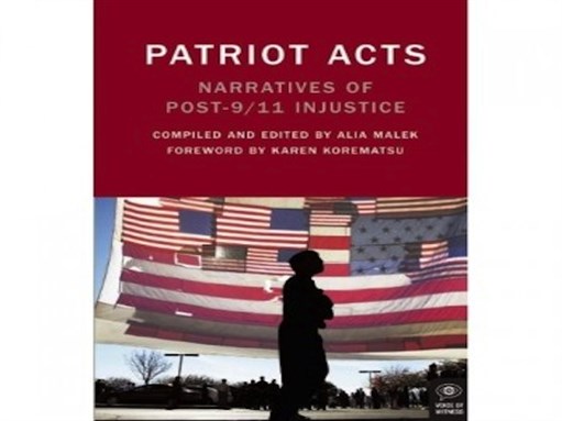 [Cover of \"Patriot Acts: Narratives of Post-9/11 Injustice\"