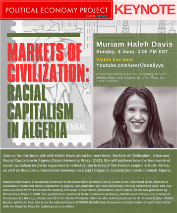 Political Economy Summer Institute Keynote: Markets of Civilization with Muriam Haleh Davis (4 June)