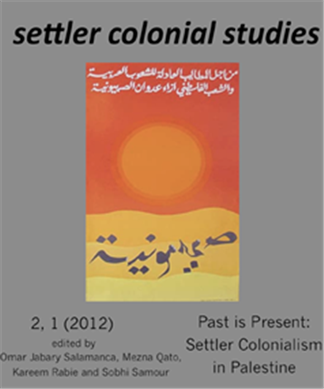 Jadaliyya - Past is Present: Settler Colonialism in Palestine (New