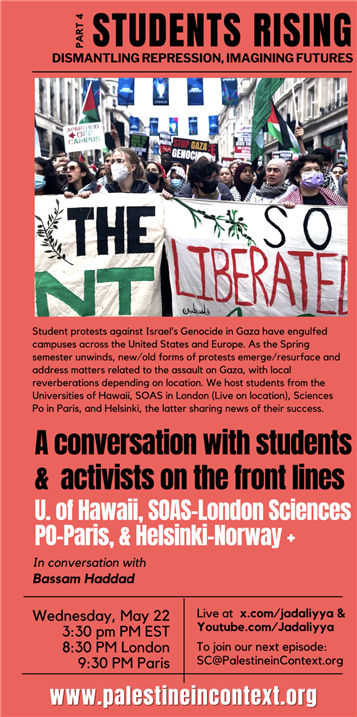 Students Rising: Dismantling Repression, Imagining Futures Part 4 (22 May)