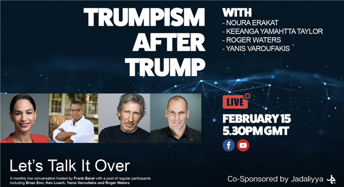 Live Event - Let's Talk It Over: Trumpism After Trump (15 Feb)