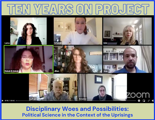 Ten Years On Project - Disciplinary Woes and Possibilities: Political Science in the Context of the Uprisings (Video)