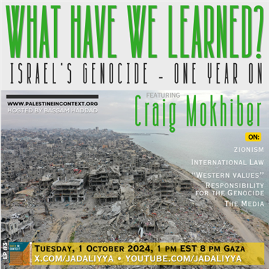 What Have We Learned? Israel’s Genocide — One Year On Featuring Craig Mokhiber (1 October)