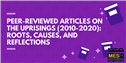 The Arab Uprisings in Peer-Reviewed Articles (2010-2020): Roots, Causes, and Reflections