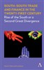 Omar S. Dahi and Firat Demir, South-South Trade and Finance in the Twenty-First Century (New Texts Out Now)