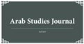 Arab Studies Journal Announces Fall 2019 Issue: Editor’s Note and Table of Contents