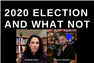 The 2020 Election and What Not: Rifts in US Politics and Prospects for the Democratic Party