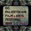 Fifth Annual DC Palestinian Film & Arts Festival Runs October 1-4, 2015