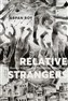 Arpan Roy, Relative Strangers: Romani Kinship and Palestinian Difference (New Texts Out Now)