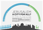 Jerusalem: A City for All?