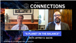 Connections Episode 11: A Planet in the Balance with Jeffrey D. Sachs (Video)