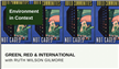 Environment in Context - Red, Green, and International: Abolition Geographies and Environmental Movements with Ruth Wilson Gilmore