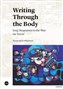 Hanan Jasim Khammas, Writing Through the Body: Iraqi Responses to the War on Terror (New Texts Out Now)