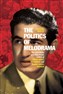 Jonathan Smolin, The Politics of Melodrama: The Cultural and Political Lives of Ihsan Abdel Kouddous and Gamal Abdel Nasser (New Texts Out Now)