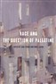 Lana Tatour and Ronit Lentin (eds.), Race and the Question of Palestine (New Texts Out Now) 
