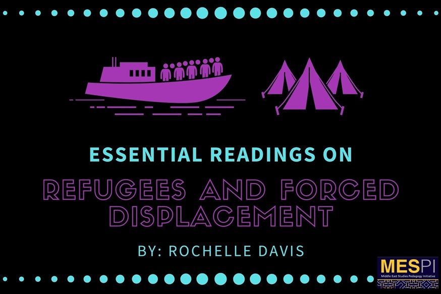 Essential Readings on Refugees and Forced Displacement