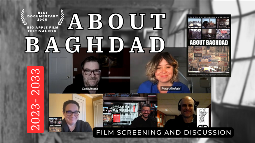 Film Screening and Discussion: About Baghdad (2004)—Award-Winning Documentary (Video)