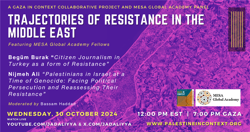 Gaza in Context: A Collaborative Teach-In Series — Trajectories of Resistance in the Middle East (30 October)