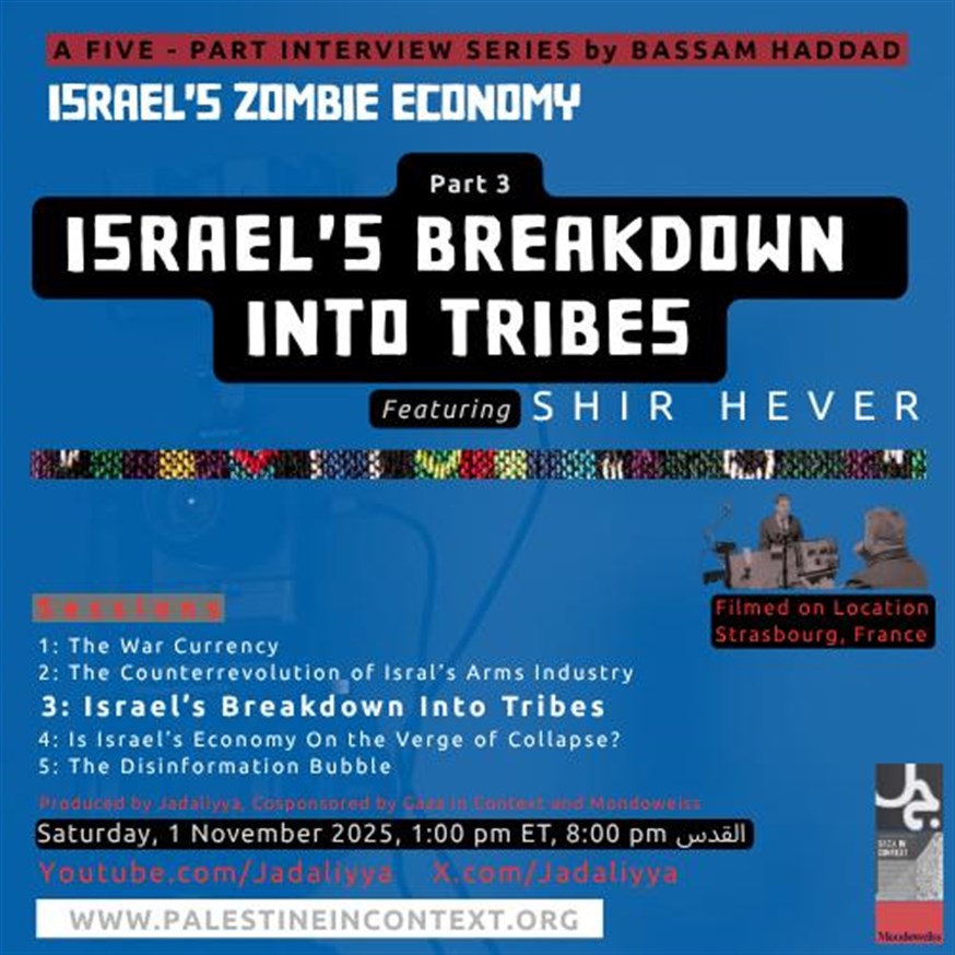 Israel's Zombie Economy: Israel's Breakdown Into Tribes- Part 3