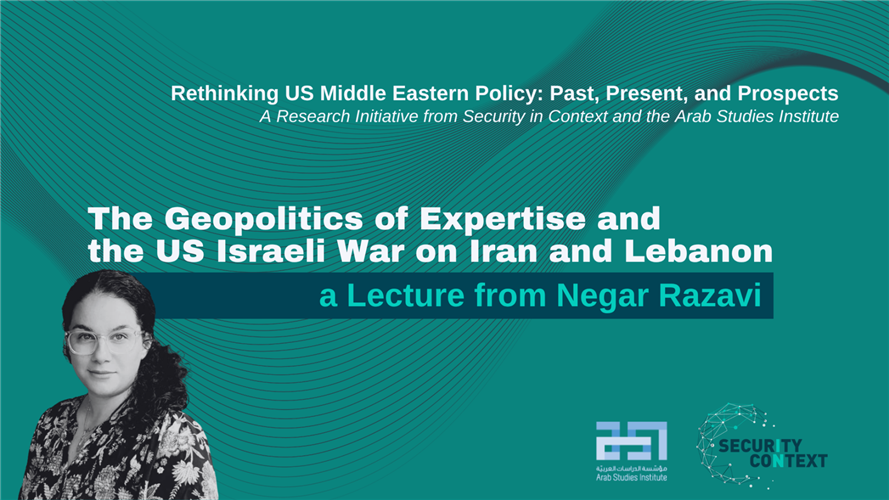 "Rethinking US Middle Eastern Policy" Lecture Series: The Geopolitics ...